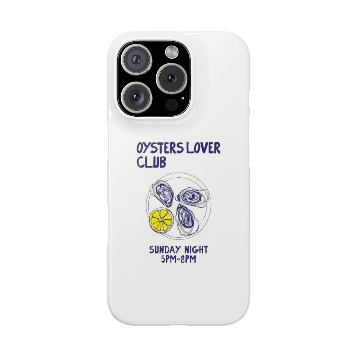 Oysters Club – iPhone 16 Pro