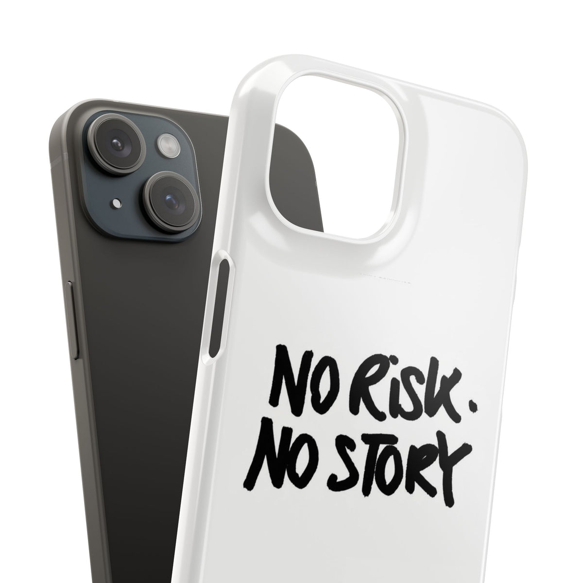 No Risk, No Story