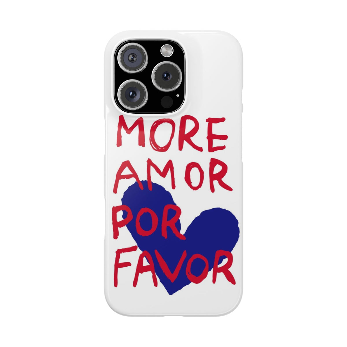 More Amor Por Favor – iPhone 16 Pro