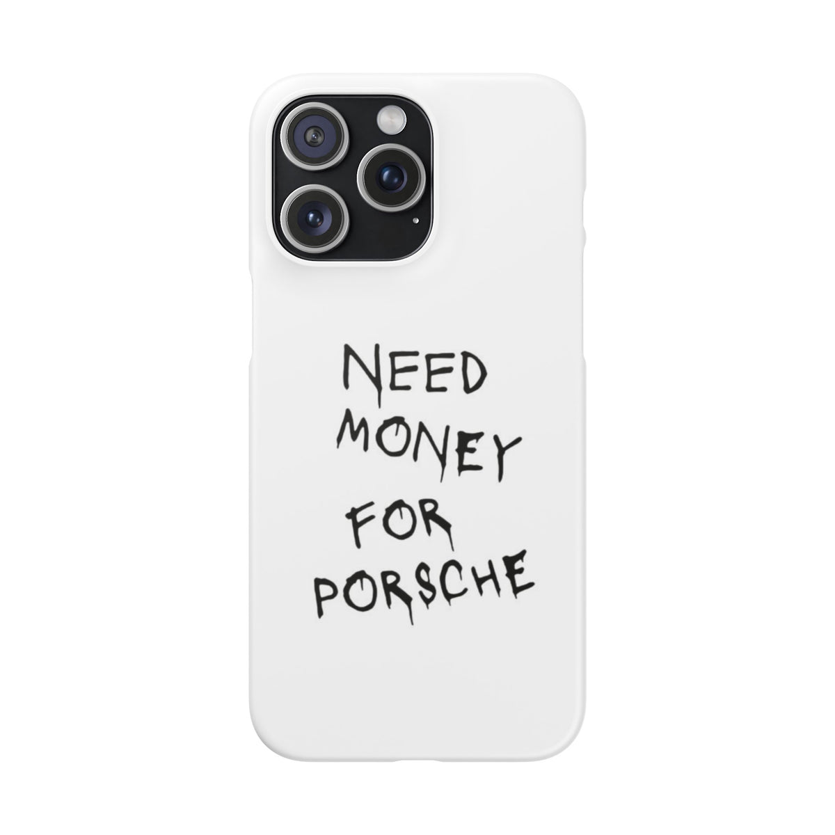 Need Money for Porsche – iPhone 15 Pro Max