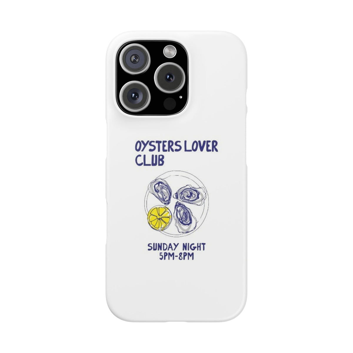 Oysters Club – iPhone 16 Pro