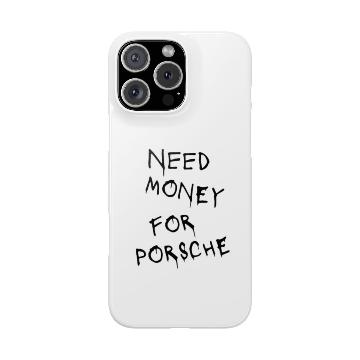 Need Money for Porsche – iPhone 16 Pro Max