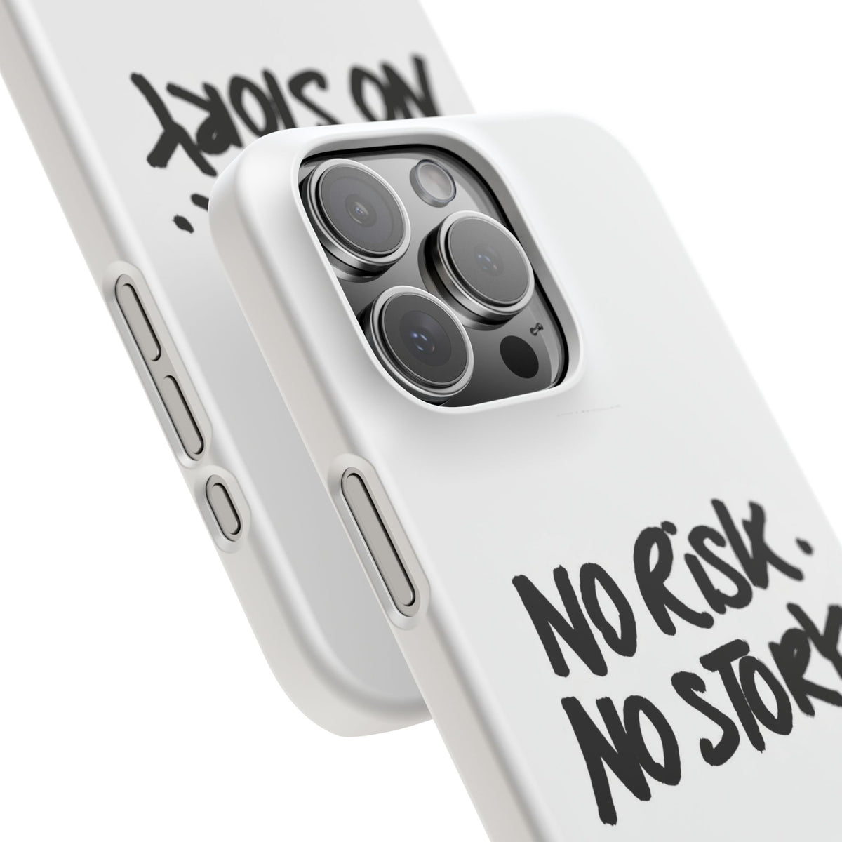 No Risk, No Story