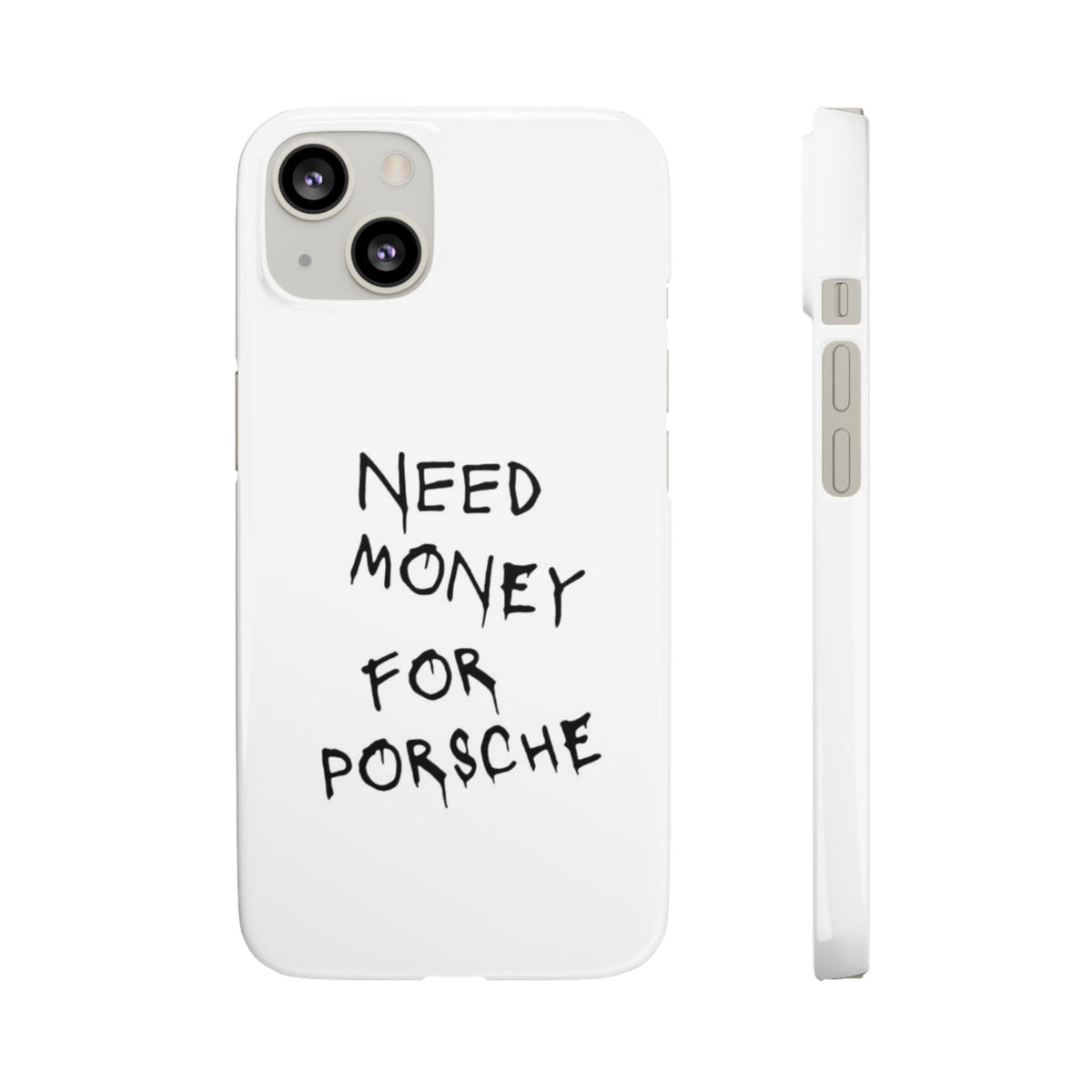 Need Money for Porsche – iPhone 13