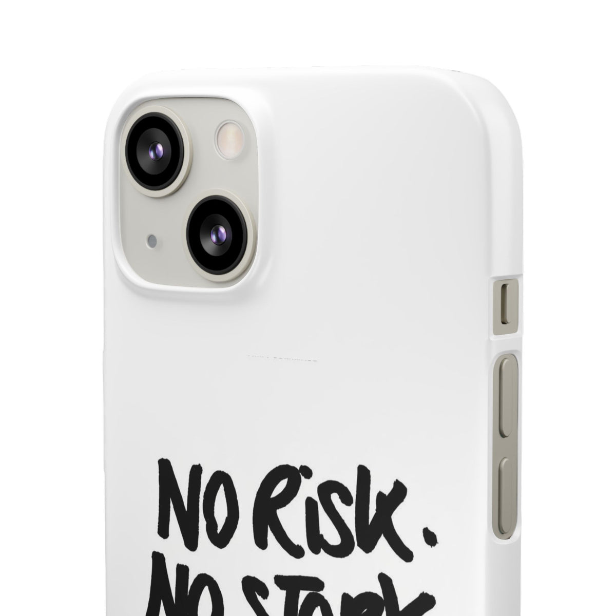 No Risk, No Story