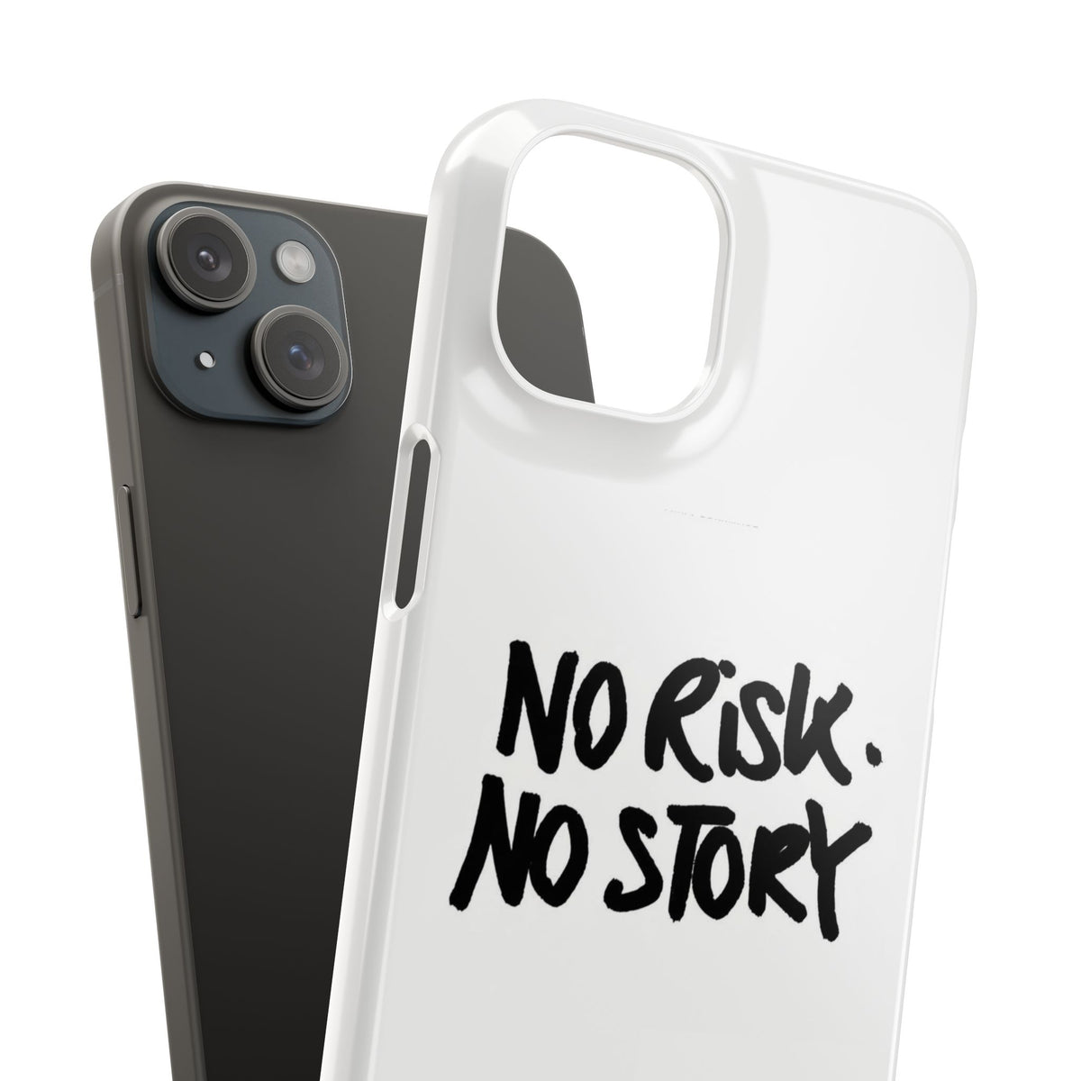 No Risk, No Story