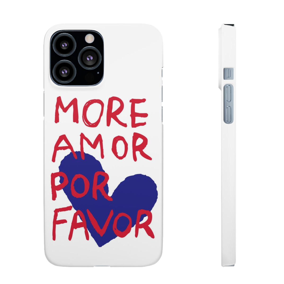 More Amor Por Favor – iPhone 13 Pro Max