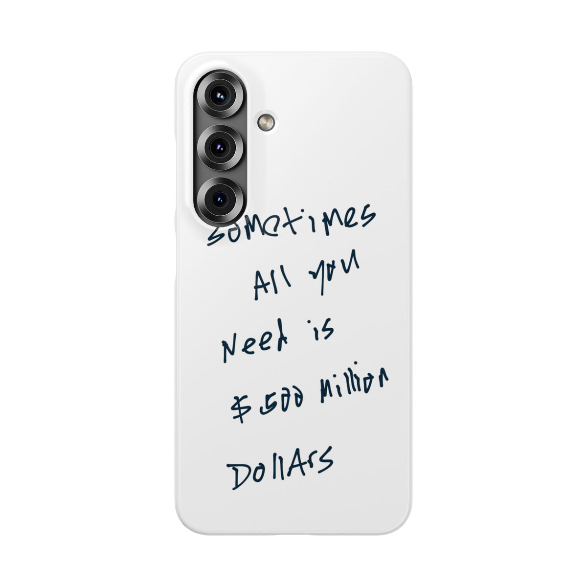 Sometimes All You Need Is $500 Million Dollars – Samsung Galaxy S25
