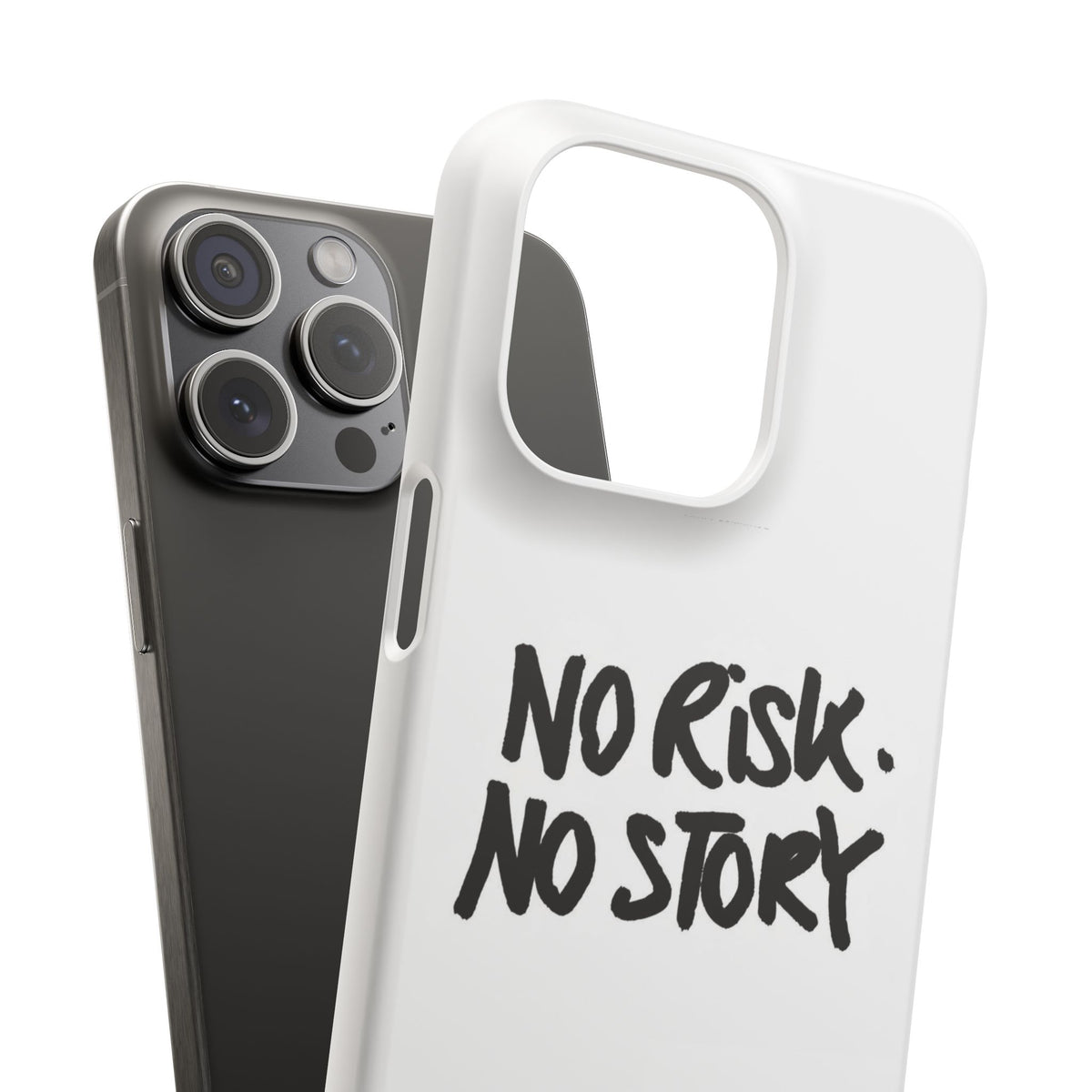 No Risk, No Story