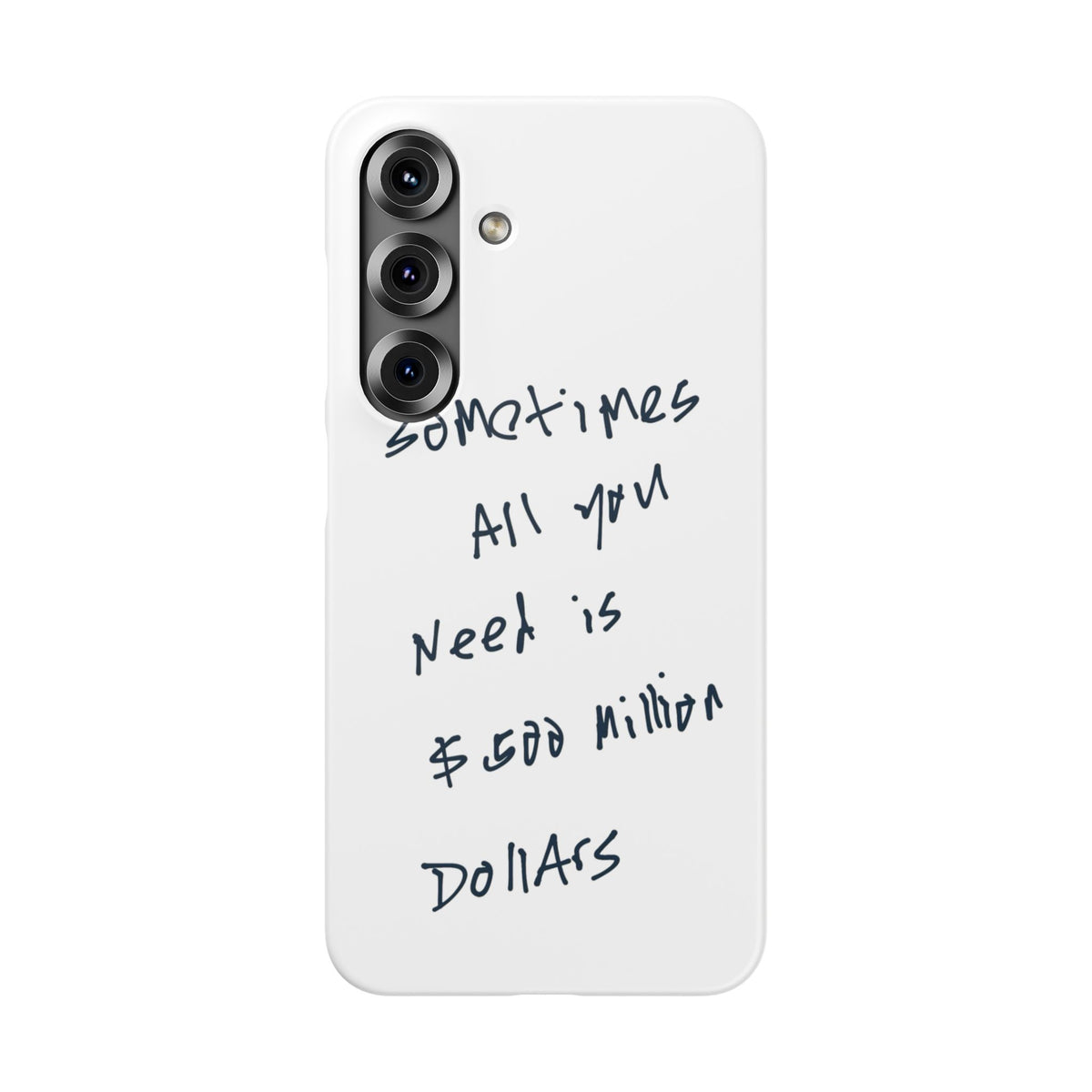 Sometimes All You Need Is $500 Million Dollars – Samsung Galaxy S25