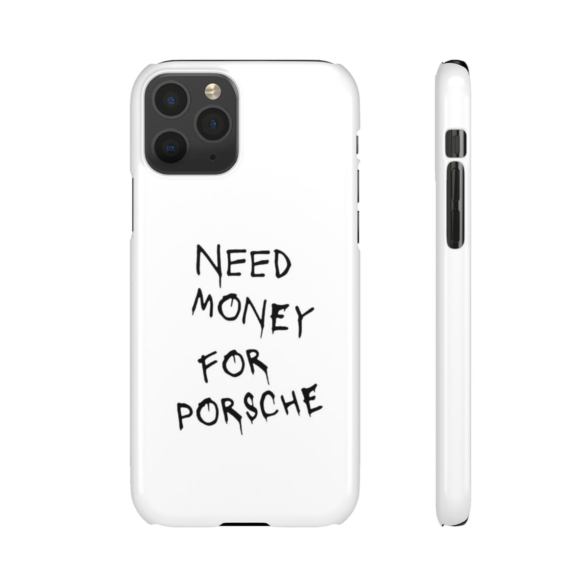 Need Money for Porsche – iPhone 11 Pro