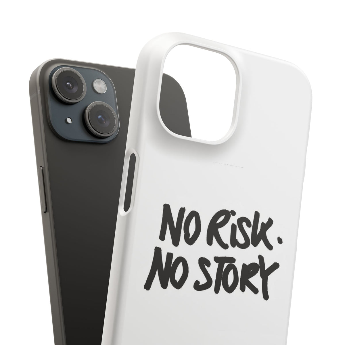 No Risk, No Story