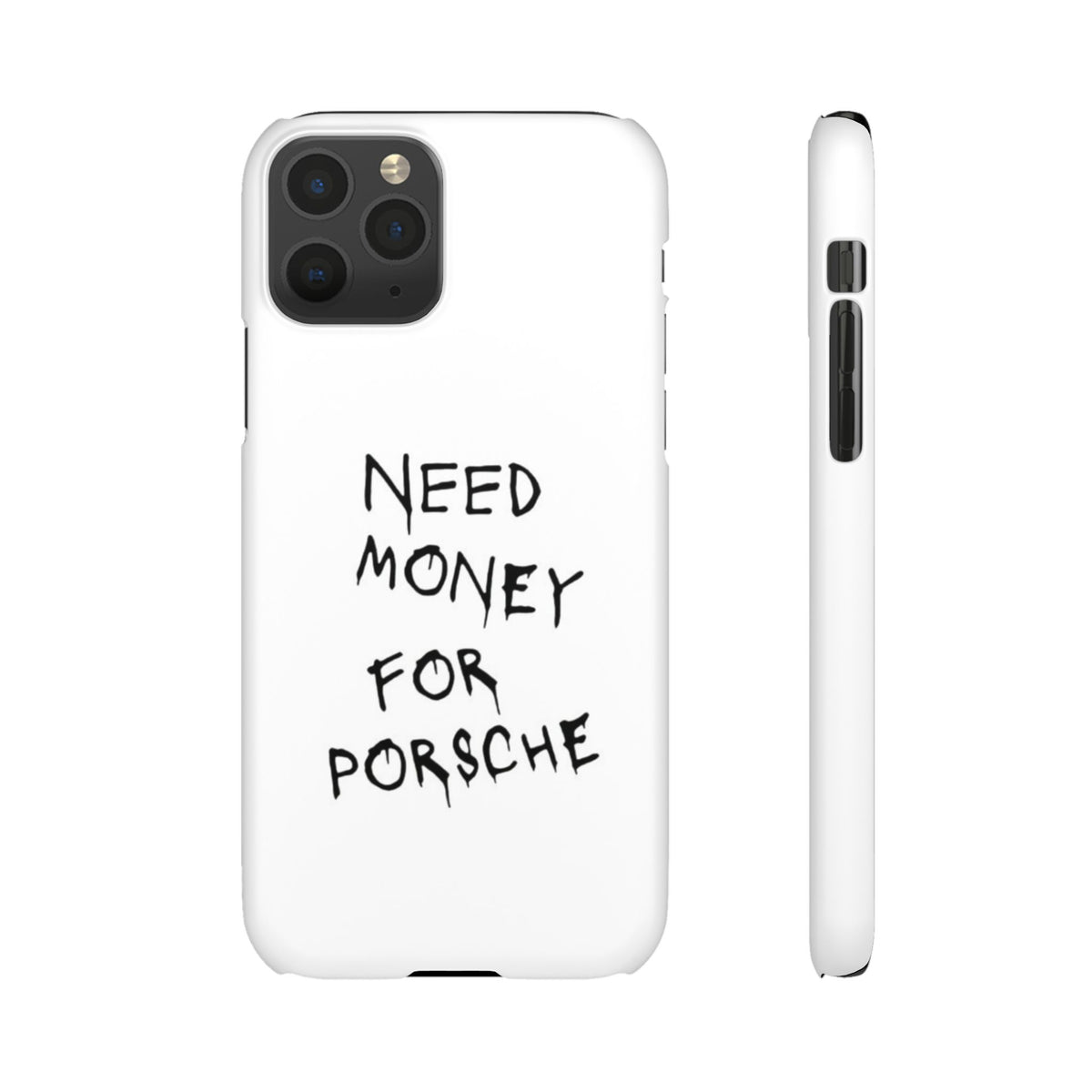 Need Money for Porsche – iPhone 11 Pro