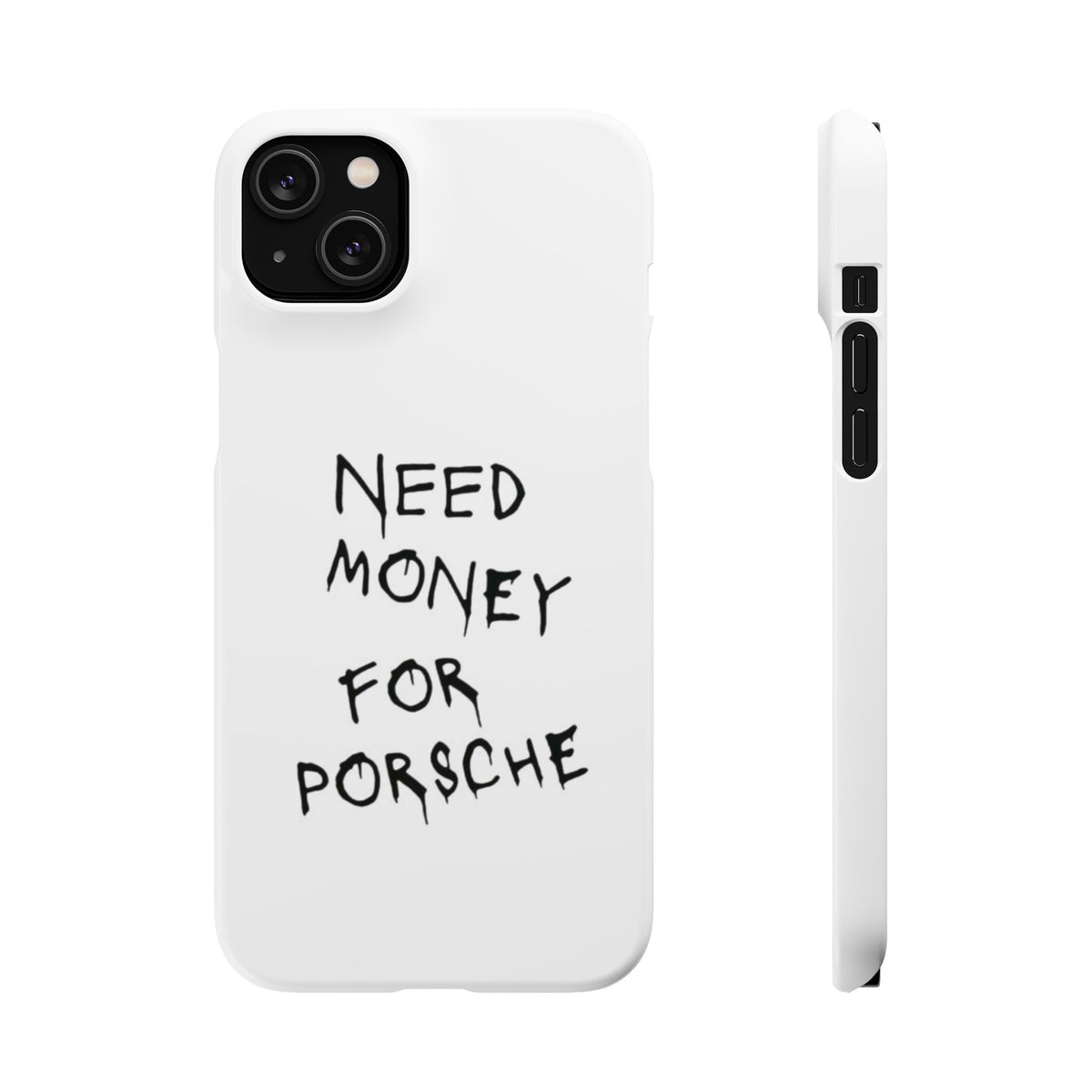 Need Money for Porsche – iPhone 14 Plus