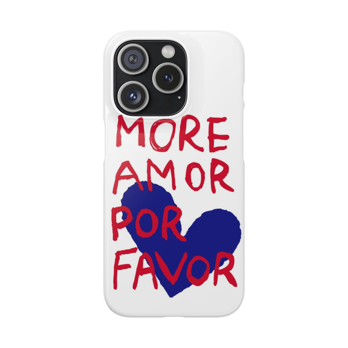 More Amor Por Favor – iPhone 15 Pro