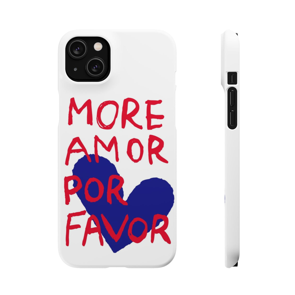 More Amor Por Favor – iPhone 14 Plus