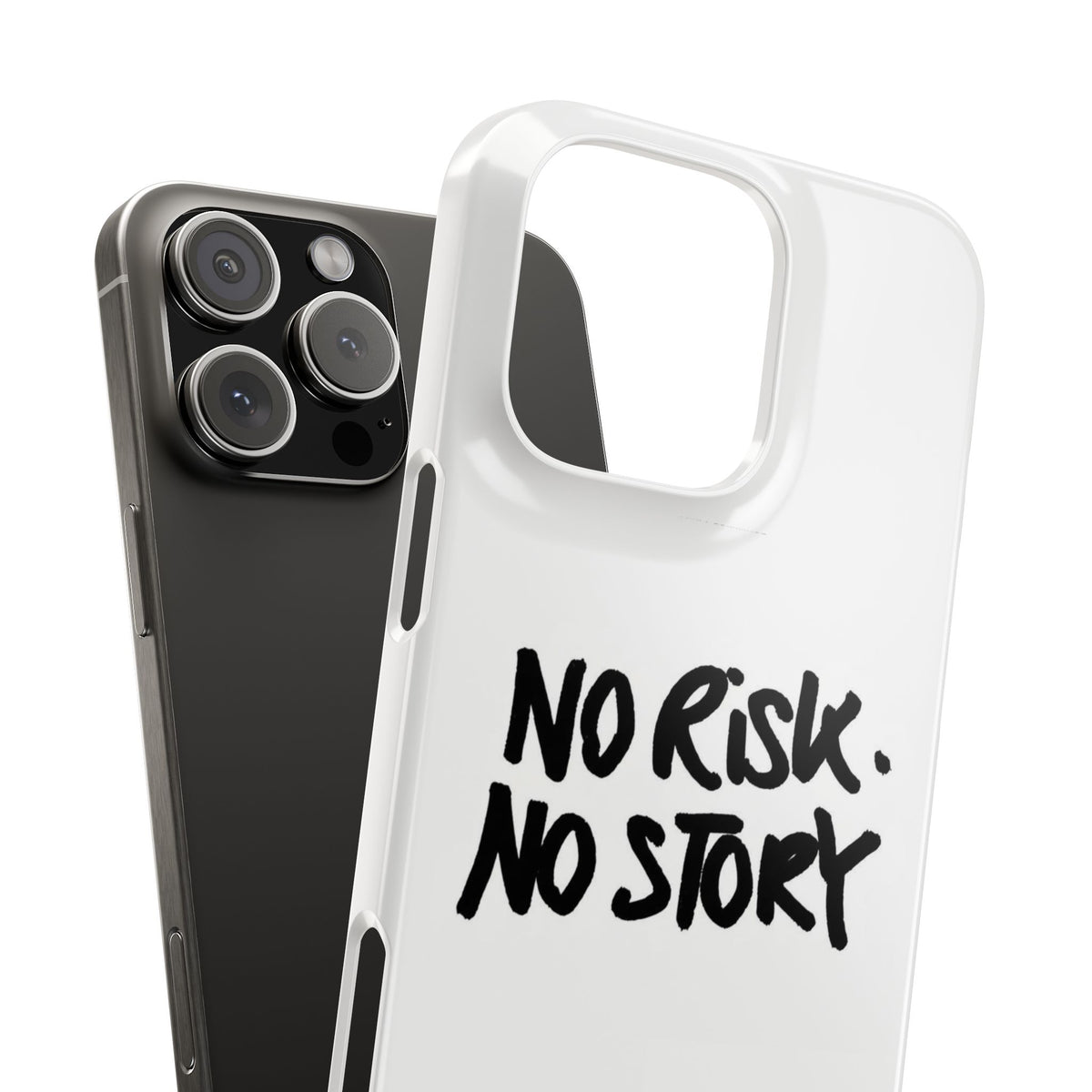 No Risk, No Story