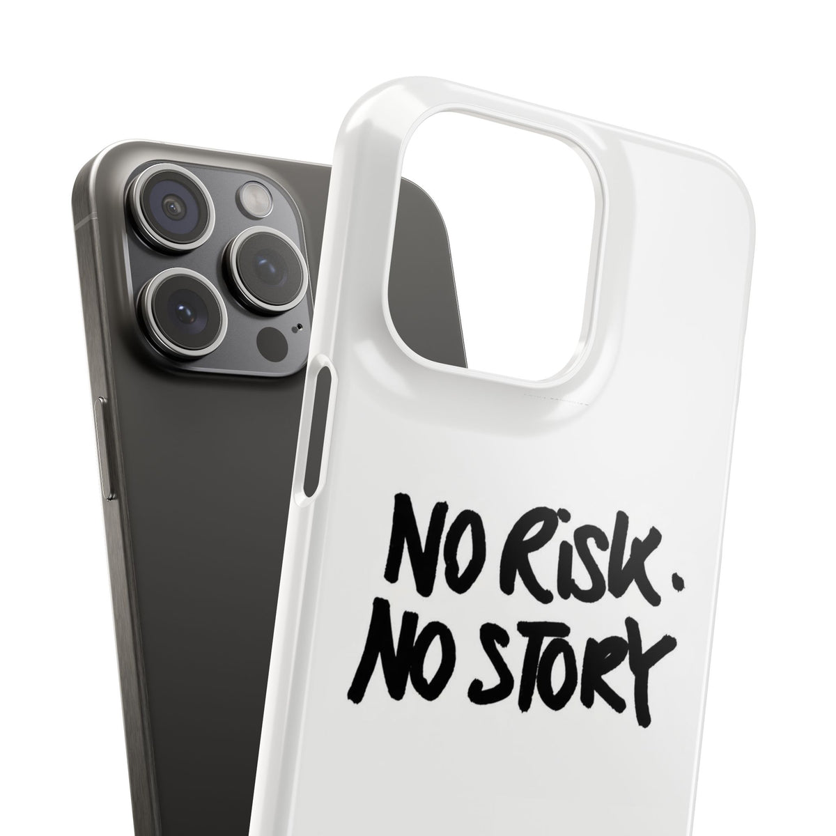 No Risk, No Story