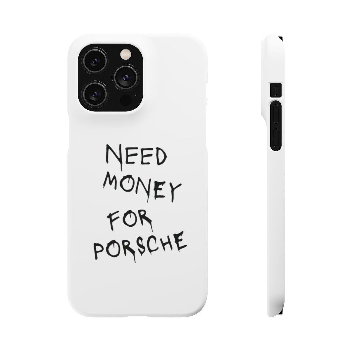 Need Money for Porsche – iPhone 14 Pro Max