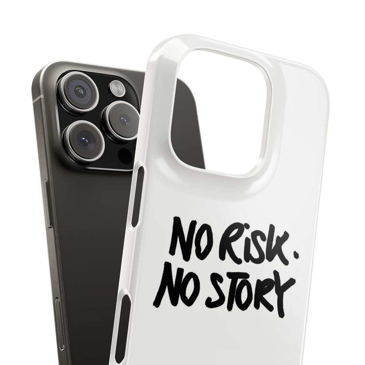 No Risk, No Story