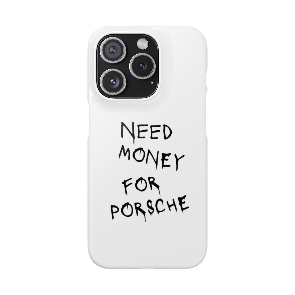 Need Money for Porsche – iPhone 15 Pro